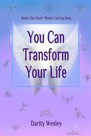 You Can Transform Your Life