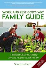 Work and Rest God's Way Family Guide
