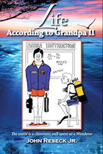 Life According To Grandpa II