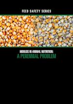 Moulds in Animal Nutrition