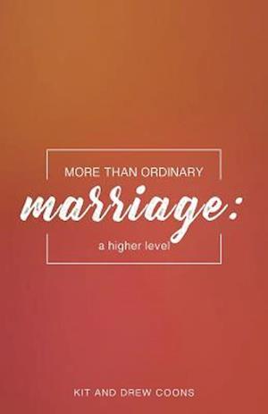 More Than Ordinary Marriage