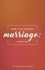 More Than Ordinary Marriage