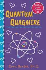 Quantum Quagmire