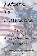 Return to Innocence, Poetry of Life, Love, War and the War Within Volume II