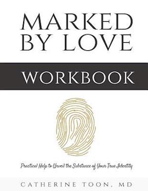 Marked by Love Workbook