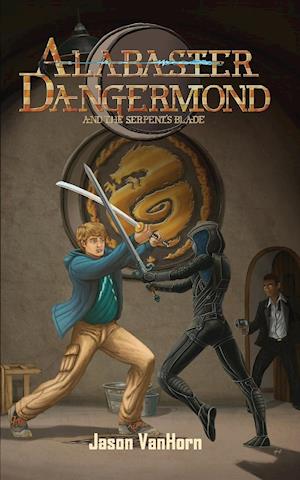 Alabaster Dangermond and the Serpent's Blade