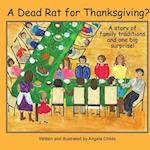 A Dead Rat for Thanksgiving?