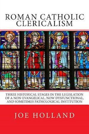 Roman Catholic Clericalism