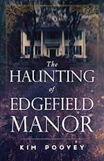 The Haunting of Edgefield Manor 