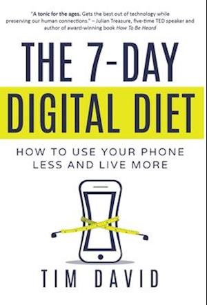 The 7-Day Digital Diet