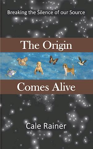 The Origin Comes Alive