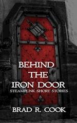 Behind the Iron Door 