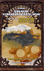 Iron Zulu, Book II of The Iron Chronicles (Second Edition) 