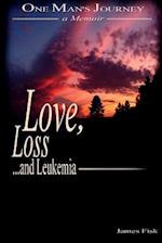 Love, Loss, and Leukemia