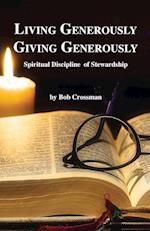 Living Generously / Giving Generously