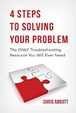 4 Steps To Solving Your Problem