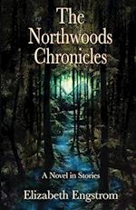 The Northwoods Chronicles