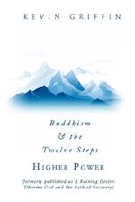 Buddhism & the Twelve Steps: HIGHER POWER 