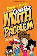 Charlotte Morgan and the Great Big Math Problem