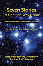 Seven Stories to Light the Way Home