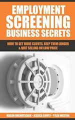 Employment Screening Business Secrets