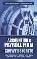 Accounting & Payroll Firm Growth Secrets