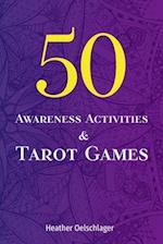 50 Awareness Activities & Tarot Games