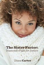 The Sister Factor