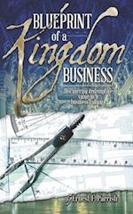 Blueprint of a Kingdom Business