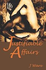 Justifiable Affairs 