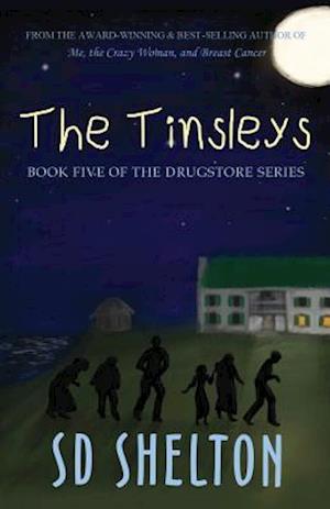 The Tinsleys: Book Five of The Drugstore Series