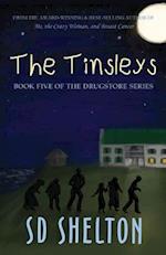 The Tinsleys: Book Five of The Drugstore Series 