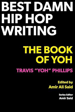 Best Damn Hip Hop Writing