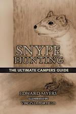 Snype Hunting