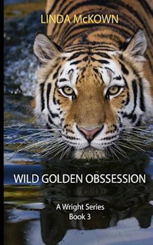 Wild Golden Obsession