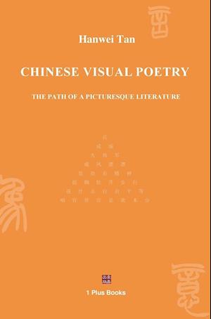 CHINESE VISUAL POETRY