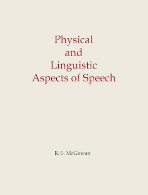 Physical and Linguistic Aspects of Speech