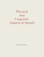 Physical and Linguistic Aspects of Speech