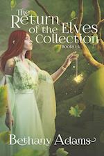 The Return of the Elves Collection