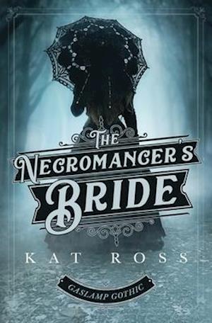 The Necromancer's Bride