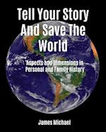 Tell Your Story and Save the World