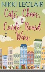 Cats, Chaos, and Condo Board Wars