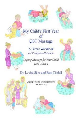 My Child's First Year of Qigong Massage