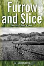 Furrow and Slice: The Farmland Stories 