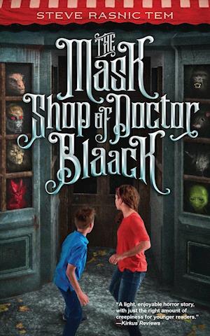 The Mask Shop of Doctor Blaack