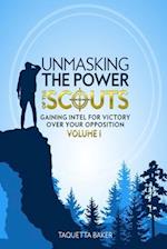 Unmasking the Power of the Scouts
