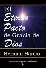 El Eterno Pacto de Gracia de Dios