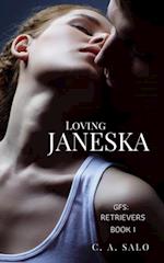 Loving Janeska