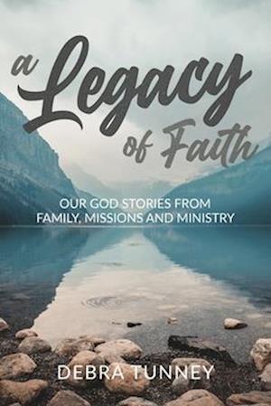 A Legacy of Faith