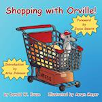 Shopping with Orville! 